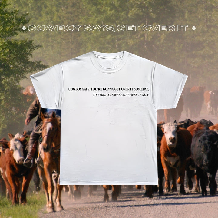 Cowboy Says Tee