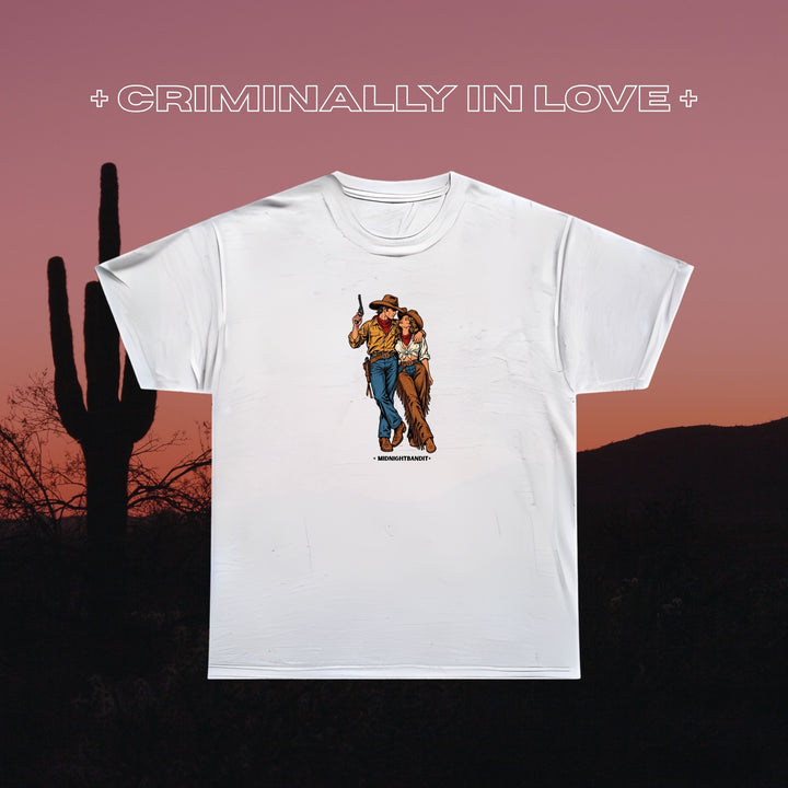Criminally in Love Tee