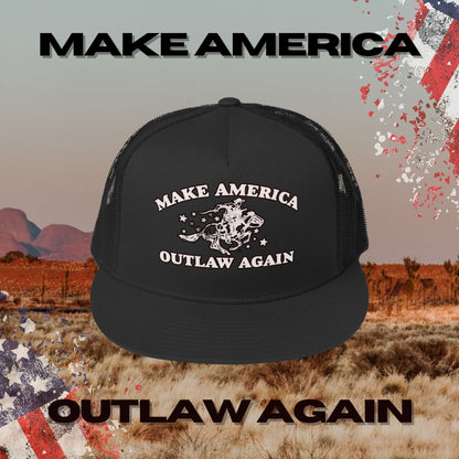 Make America Outlaw Again Cap