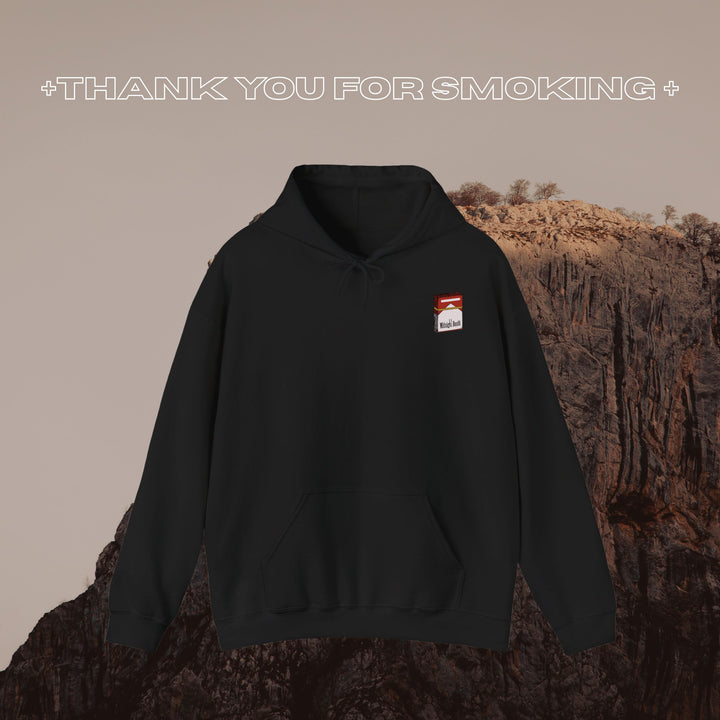 Thank you for Smoking Hoodie