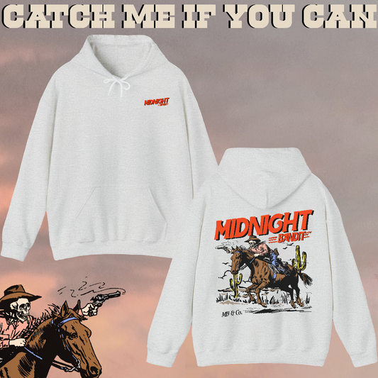 Catch Me If You Can Hoodie