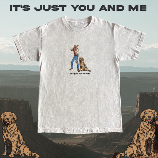 It's Just You and Me Tee